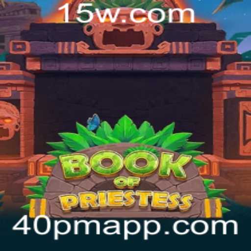 Desvendando o Universo de BookOfPriestess: Um Guia Completo para Jogadores