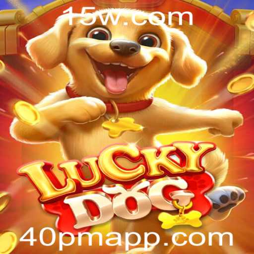 Descubra as Regras e Emoções do Jogo LuckyDog: O Novo Sensação das 40PM